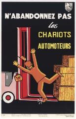 Affiche n° 562 : « N'abandonnez pas les chariots automoteurs ».