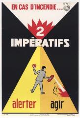 Affiche n° 570 : « En cas d'incendie… 2 impératifs : alerter, agir ».