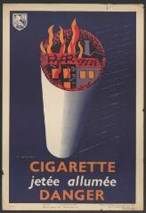 Affiche n° 238 : « Cigarette jetée allumée, danger ».