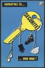 Affiche n° 681 : « Sécurité », conservez-là...avec vous ! ».
