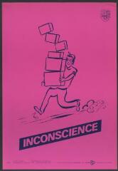 Affiche n° 989 : « Inconscience ».