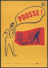 Affiche n° 1007 : « Pousse ! »