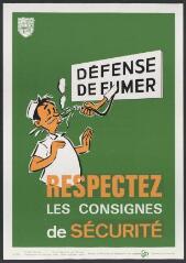 Affiche n° 1021 : « Respectez les consignes de sécurité ».