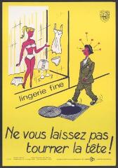 Affiche n° 1126 : « Ne vous laissez pas tourner la tête ! ».