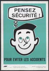 Affiche n° 1506 : « Pensez sécurité ! Pour éviter les accidents ».