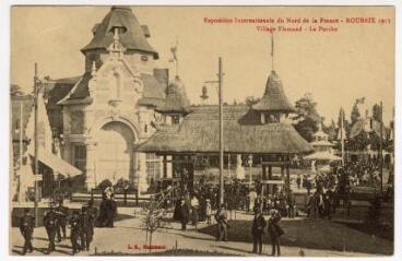 Roubaix (Nord), exposition internationale du Nord de la France - Roubaix 1911 - village flamand Le Porche.