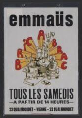 « Emmaüs, bric-à-brac, tous les samedis, à partir de 14 heures, 23 quai Riondet, Vienne ».