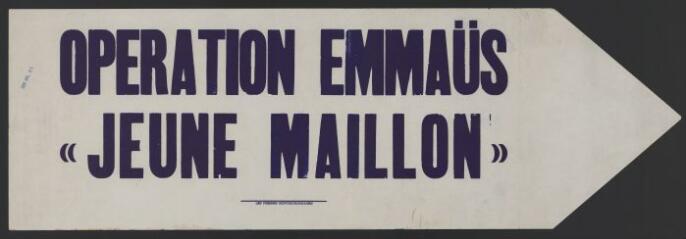 « Opération Emmaüs jeune maillon ».